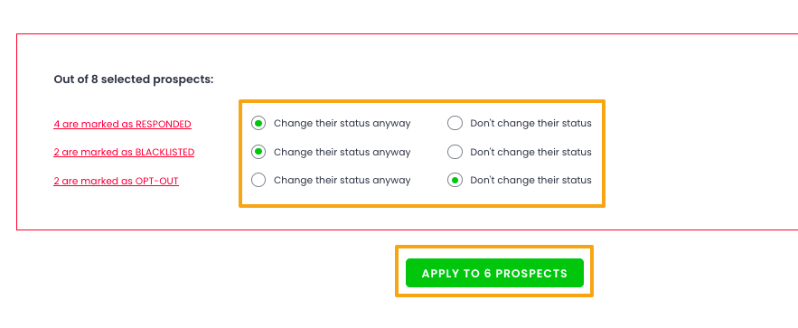 Options for changing and not changing the status for selected prospects