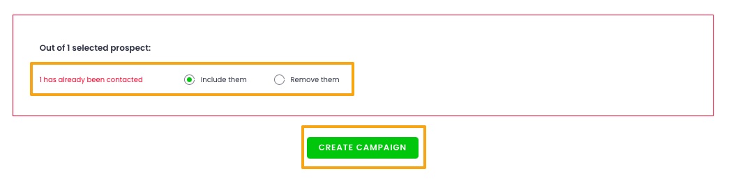 Options to Include or remove already contacted prospects